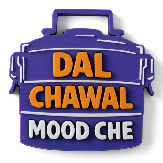 Dal Chawal Mood Che – Fridge Magnet