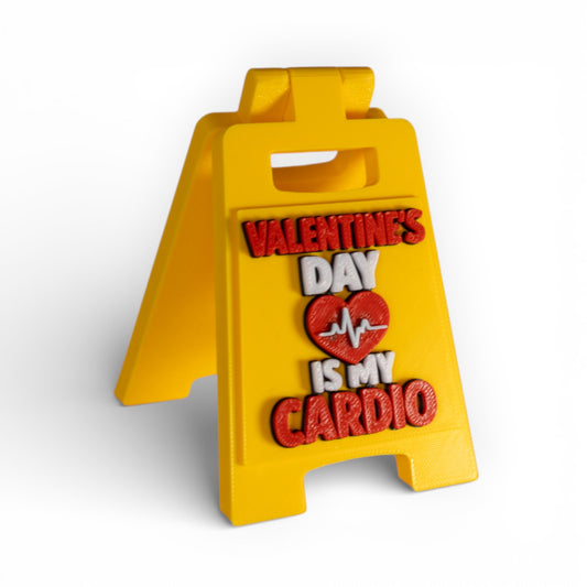 Love Edition Signies - Valentines Day Is My Cardio Desk Sign
