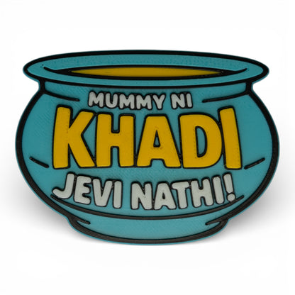 Mummy Ni Thali Jevi Nathi – Fridge Magnet