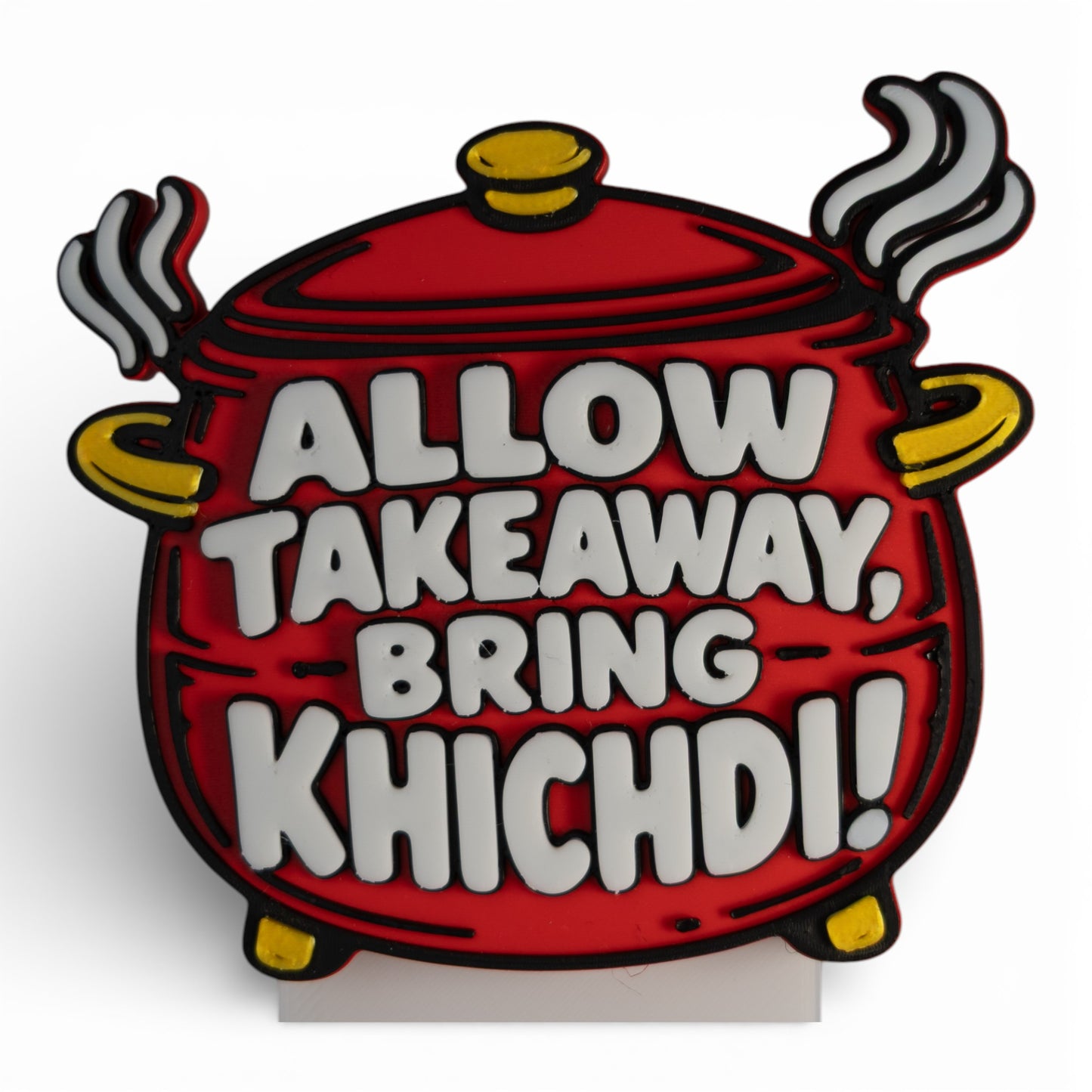 Allow Takeaway, Bring Khichdi – Fridge Magnet