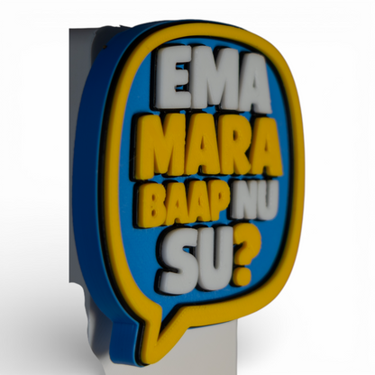 Ema Mara Baap Nu Su – Fridge Magnet