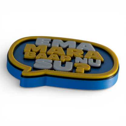 Ema Mara Baap Nu Su – Fridge Magnet