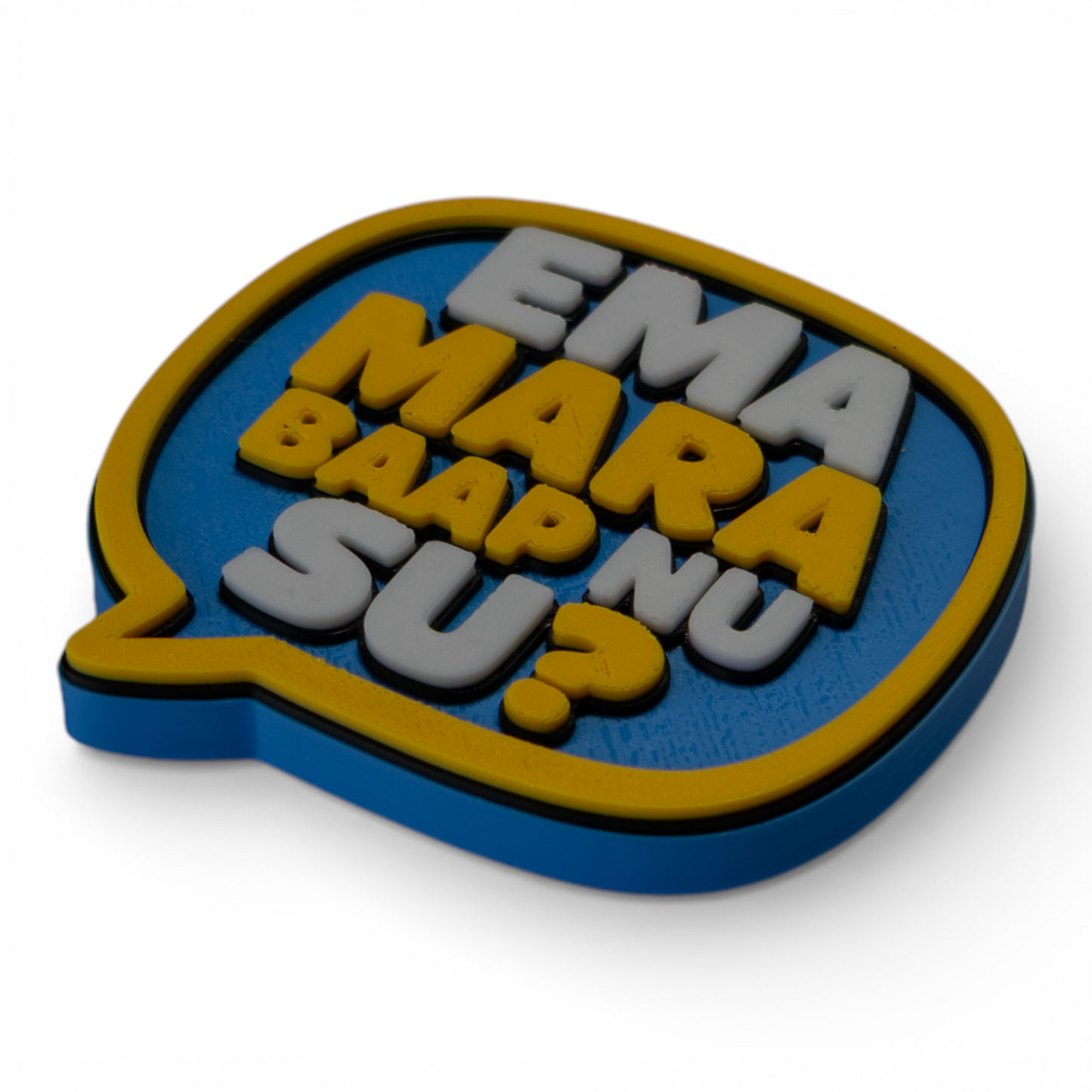 Ema Mara Baap Nu Su – Fridge Magnet