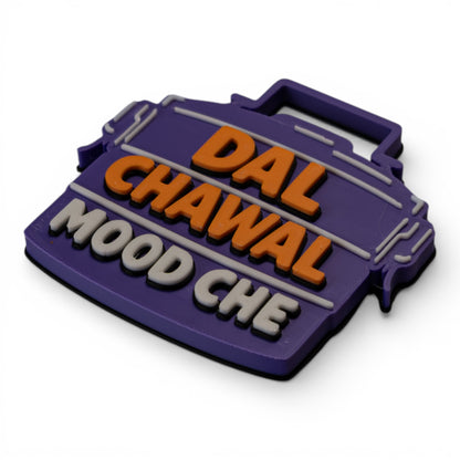 Dal Chawal Mood Che – Fridge Magnet