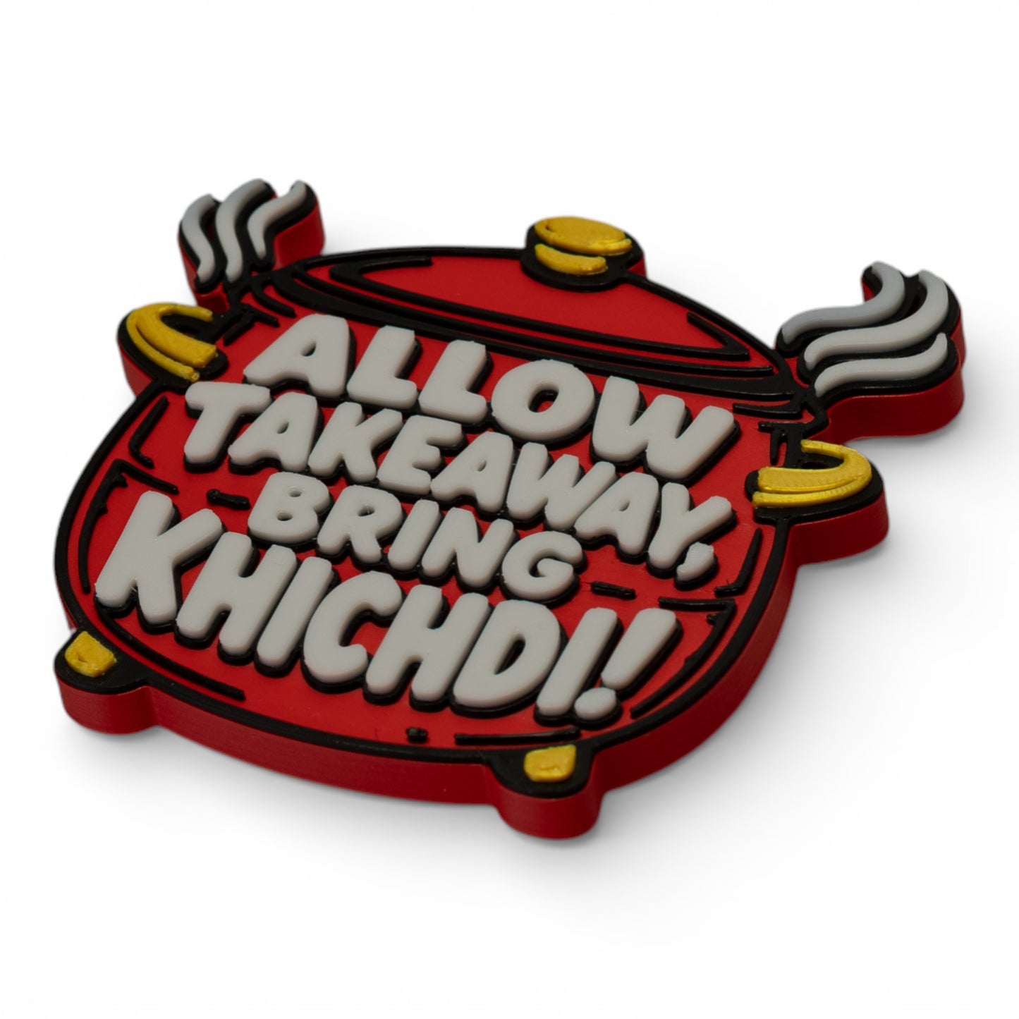 Allow Takeaway, Bring Khichdi – Fridge Magnet