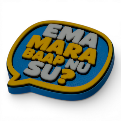 Ema Mara Baap Nu Su – Fridge Magnet