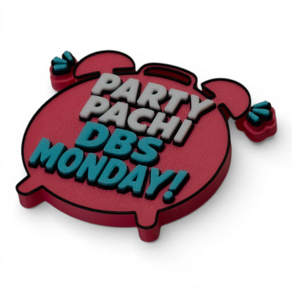 Party Pachi DBS Monday! – Fridge Magnet