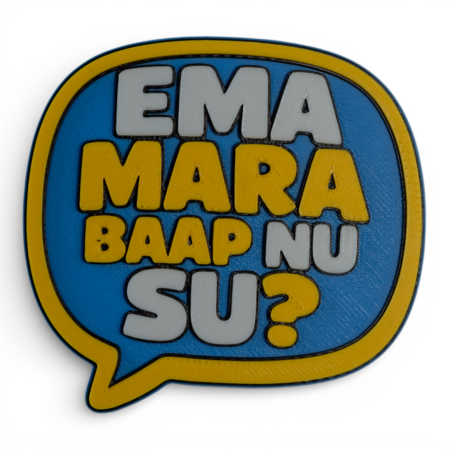 Ema Mara Baap Nu Su – Fridge Magnet