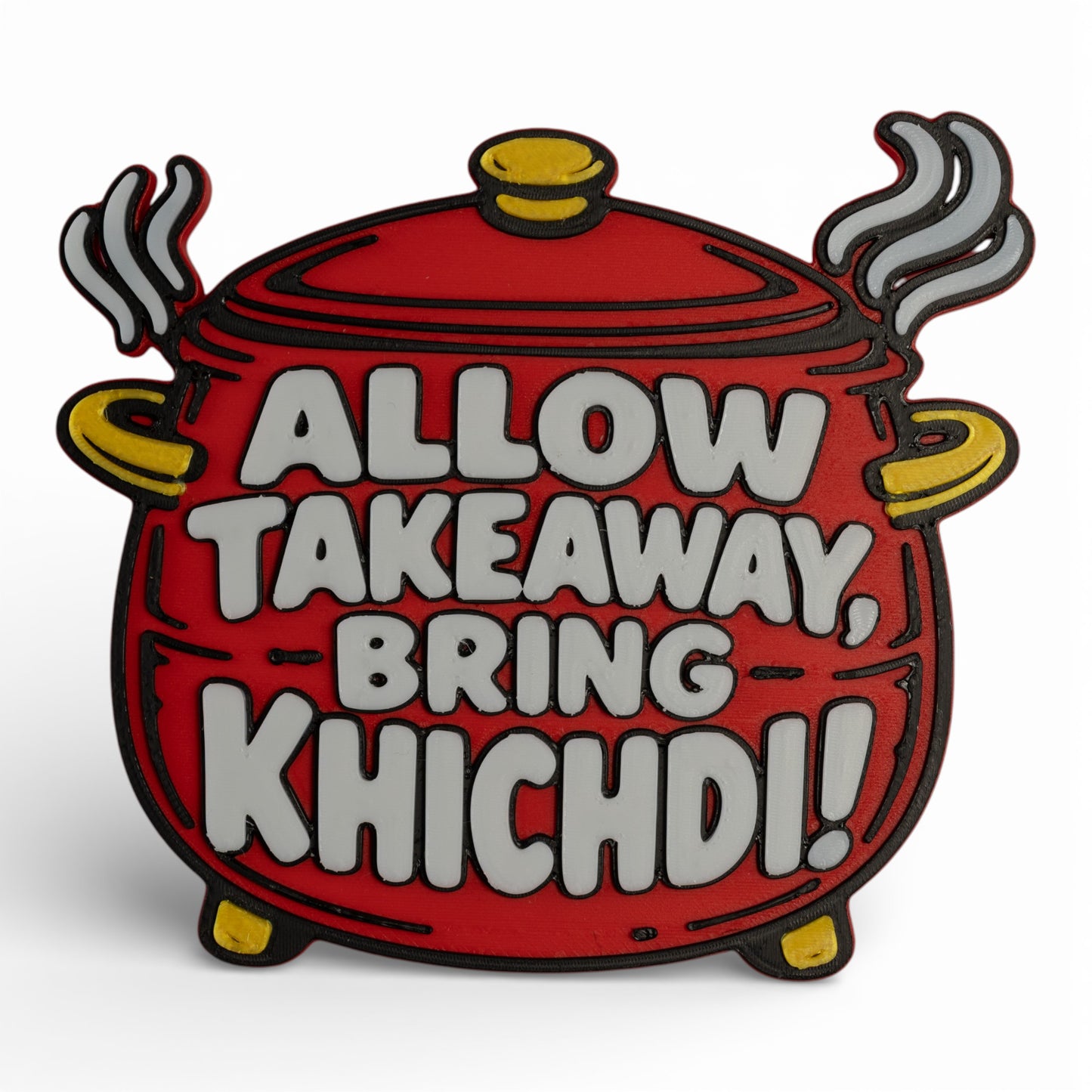 Allow Takeaway, Bring Khichdi – Fridge Magnet