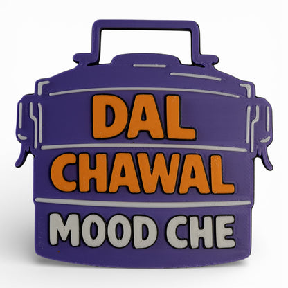Dal Chawal Mood Che – Fridge Magnet