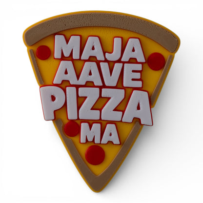 Maja Aave Pizza Ma – Fridge Magnet