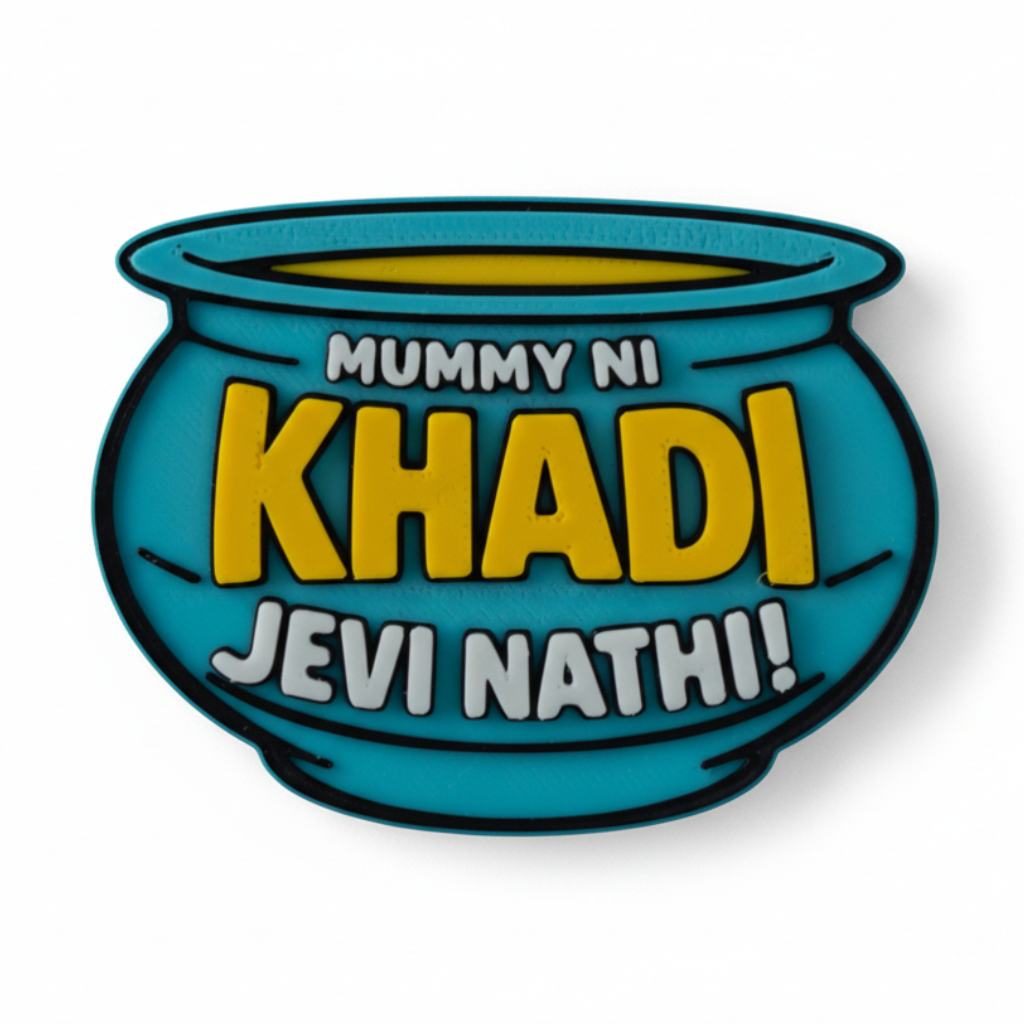 Mummy Ni Thali Jevi Nathi – Fridge Magnet